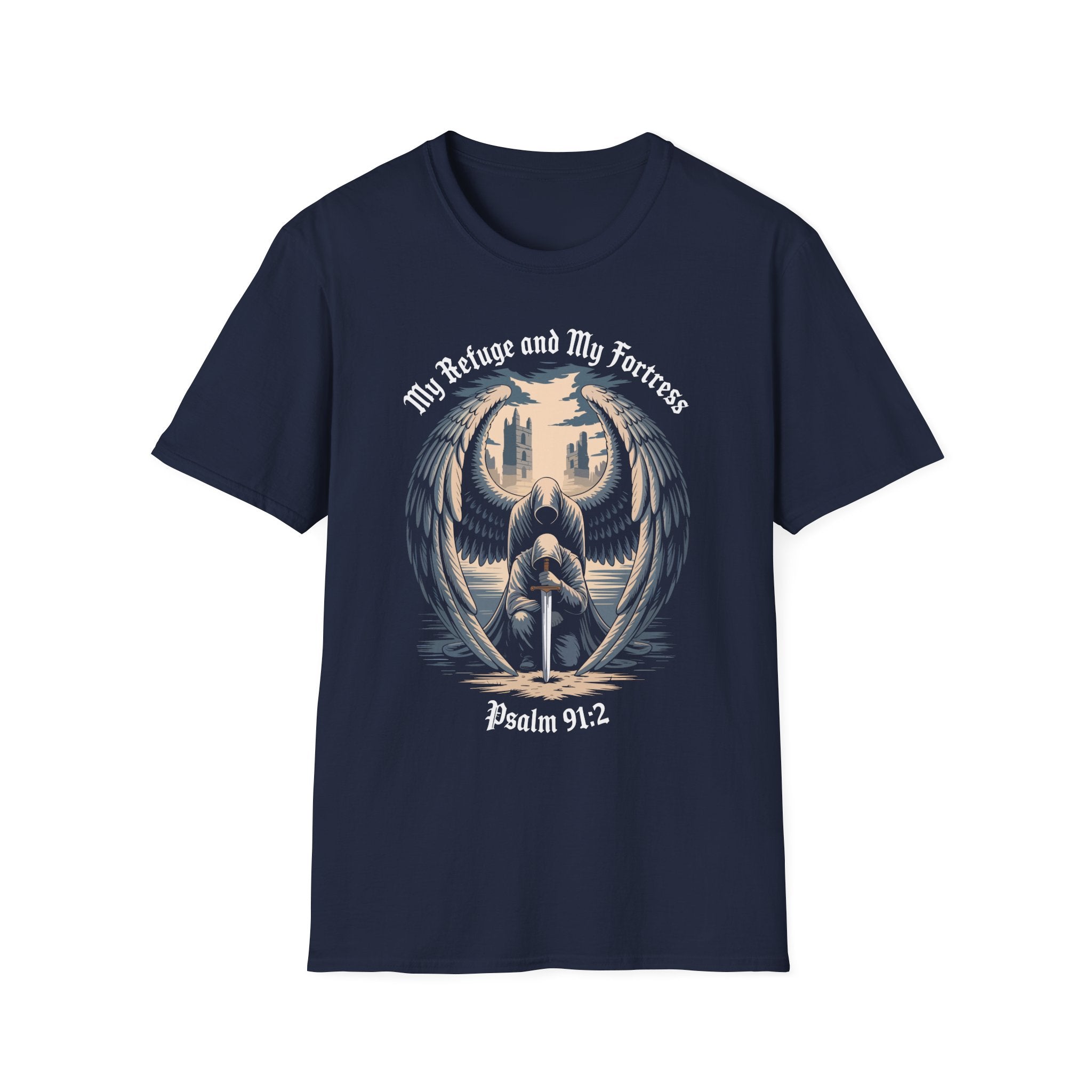 My Refuge And My Fortress T-Shirt