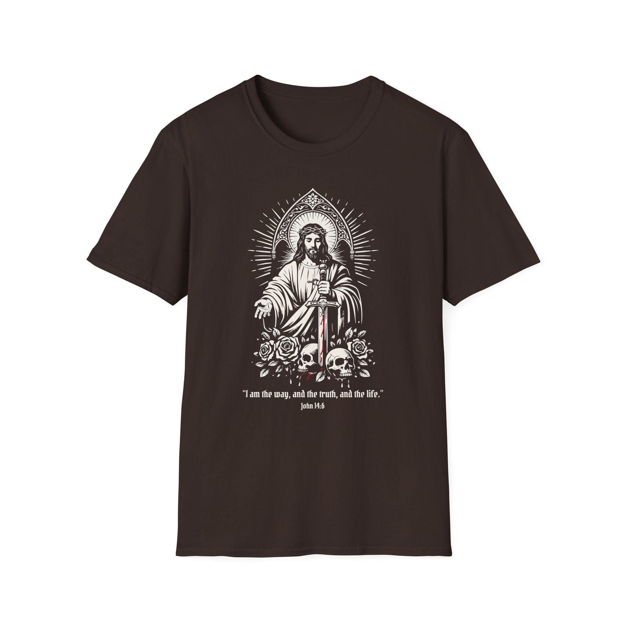 I AM THE WAY AND THE TRUTH AND THE LIFE T-Shirt