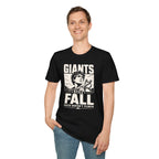GIANTS STILL FALL FAITH DOESN'T FLINCH T-Shirt