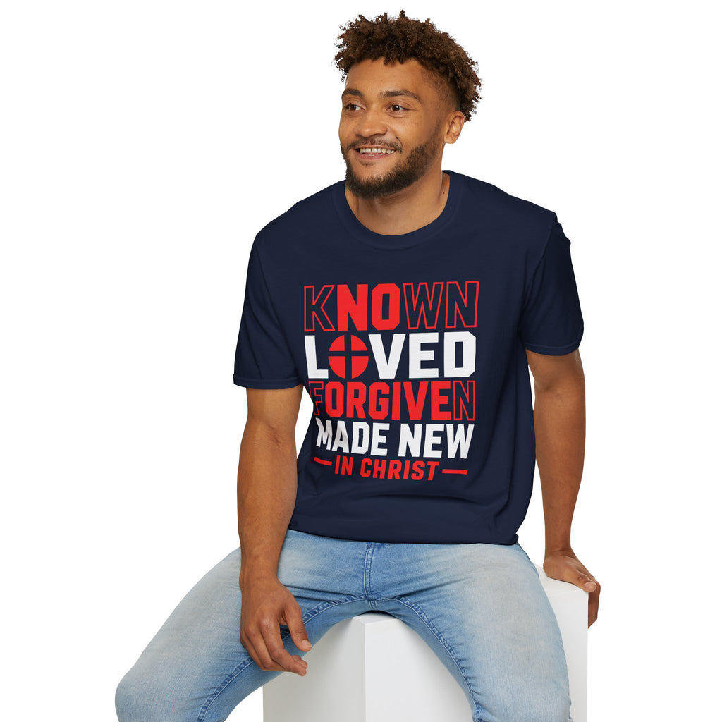 KNOWN LOVED FORGIVEN MADE NEW IN CHRIST T-Shirt