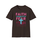 FAITH CONQUERS FEAR T-Shirt
