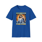 ARMOR OF GOD STAND STRONG T-Shirt