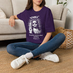 CHILL DO NOT BE ANXIOUS T-Shirt