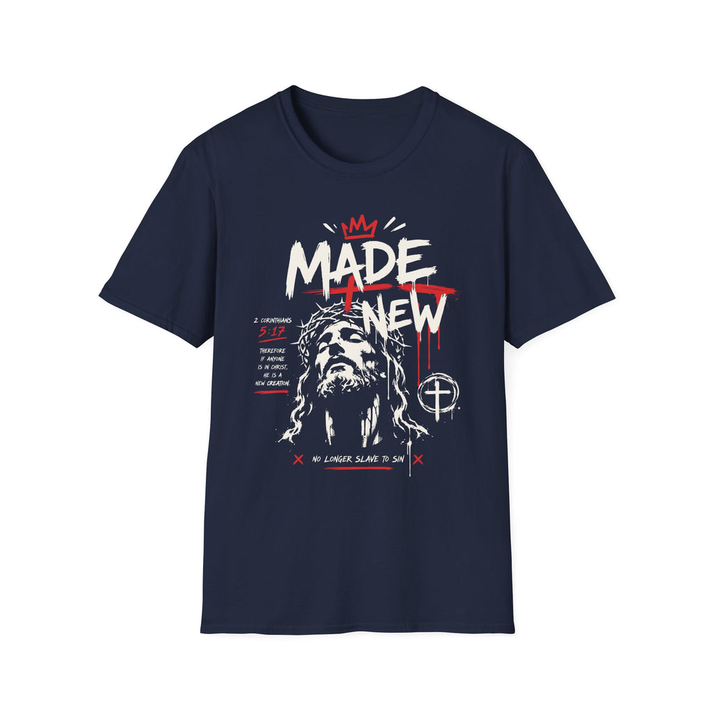 MADE NEW NO LONGER SLAVE TO SIN T-Shirt