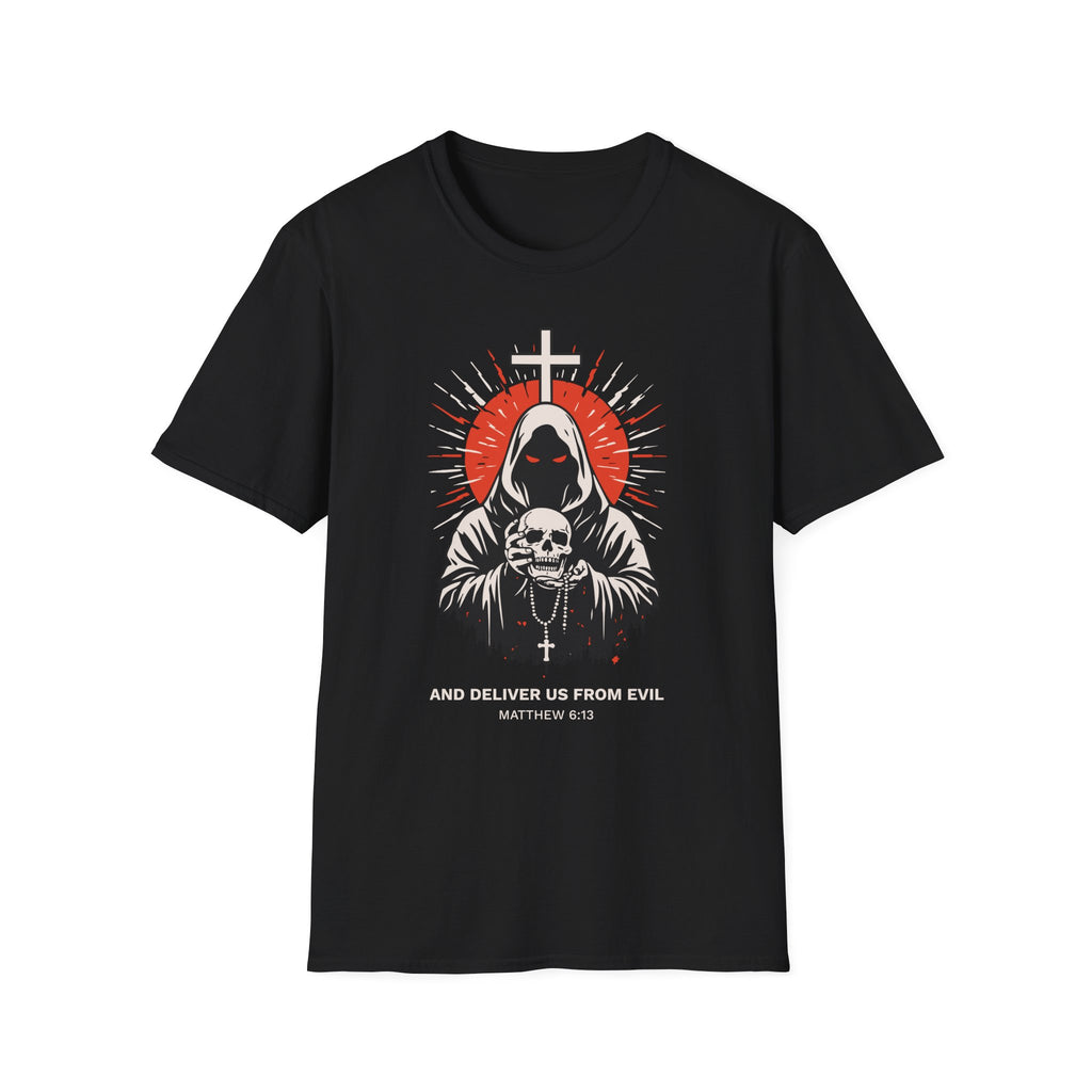 AND DELIVER US FROM EVIL T-Shirt
