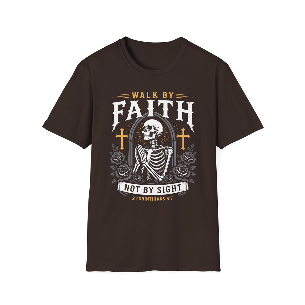 WALK BY FAITH NOT BY SIGHT PRAYING SKELETON T-Shirt