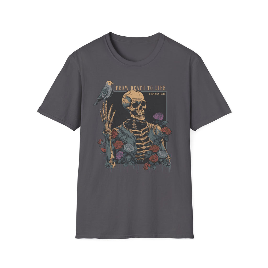 From Death To Life 1 T-Shirt