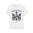 FAITH NEVER DIES T-Shirt