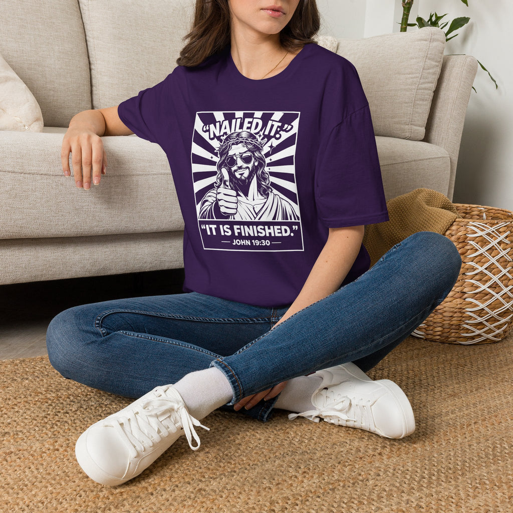 NAILED IT IT IS FINISHED T-Shirt