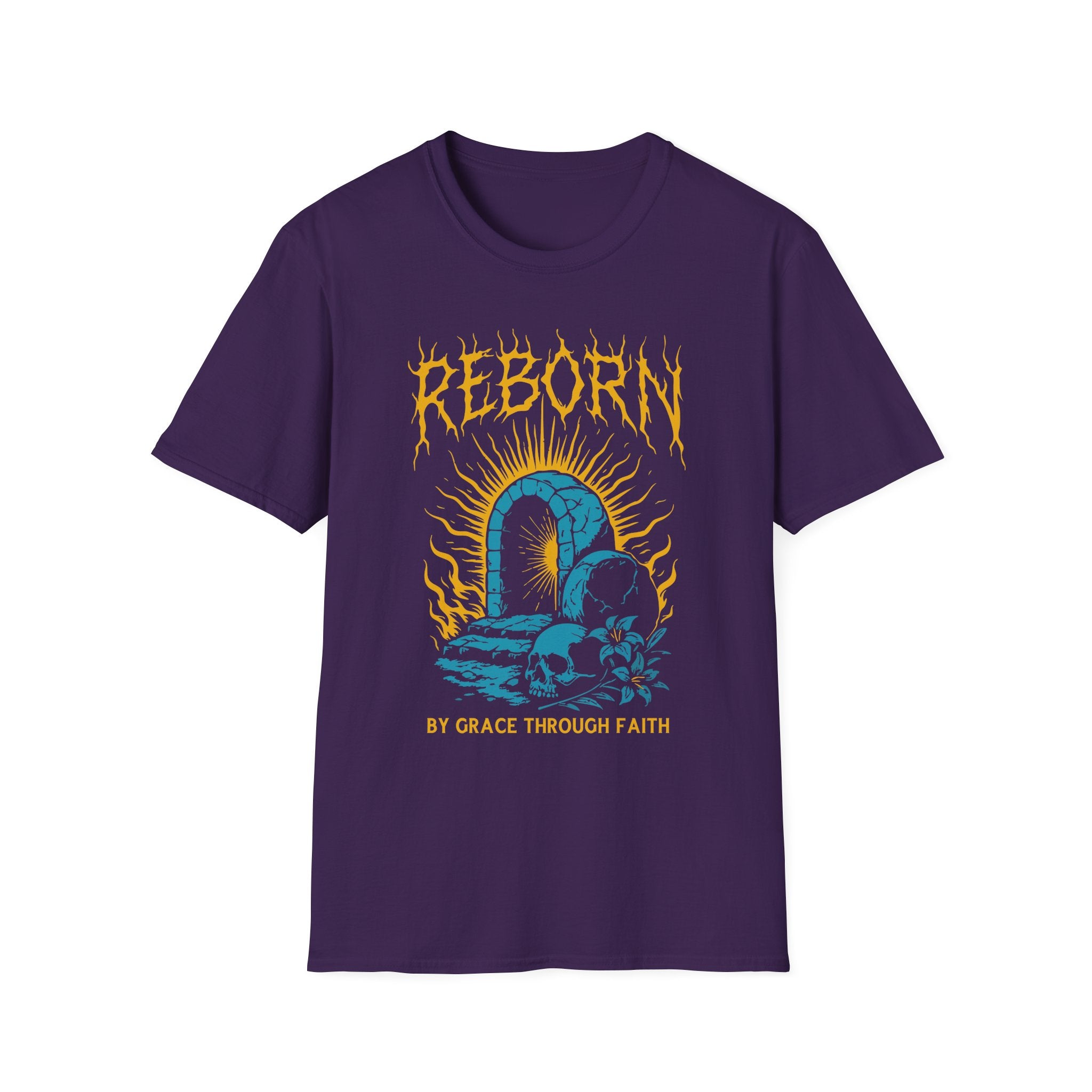 REBORN BY GRACE THROUGH FAITH T-Shirt