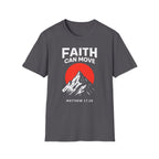 FAITH CAN MOVE T-Shirt