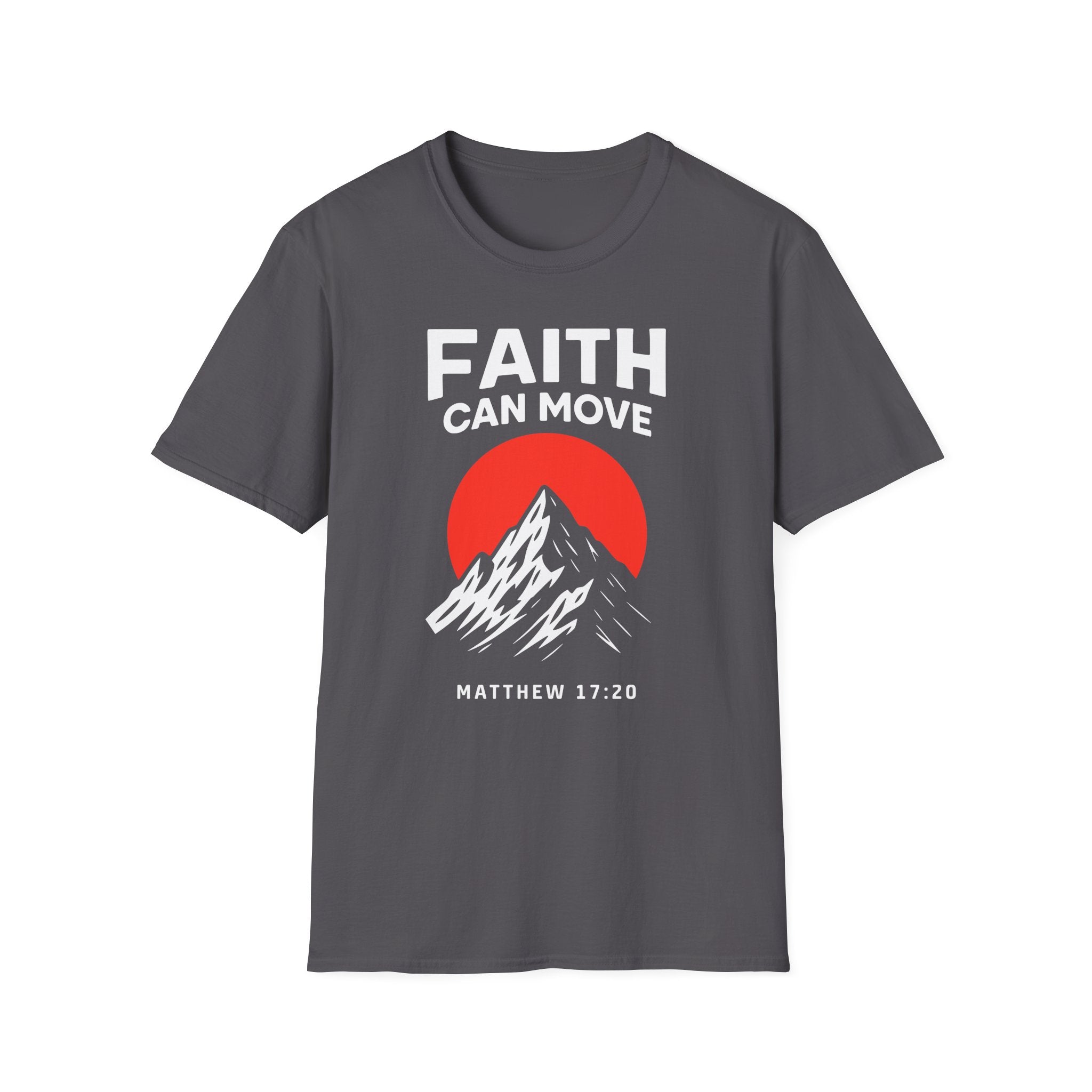 FAITH CAN MOVE T-Shirt