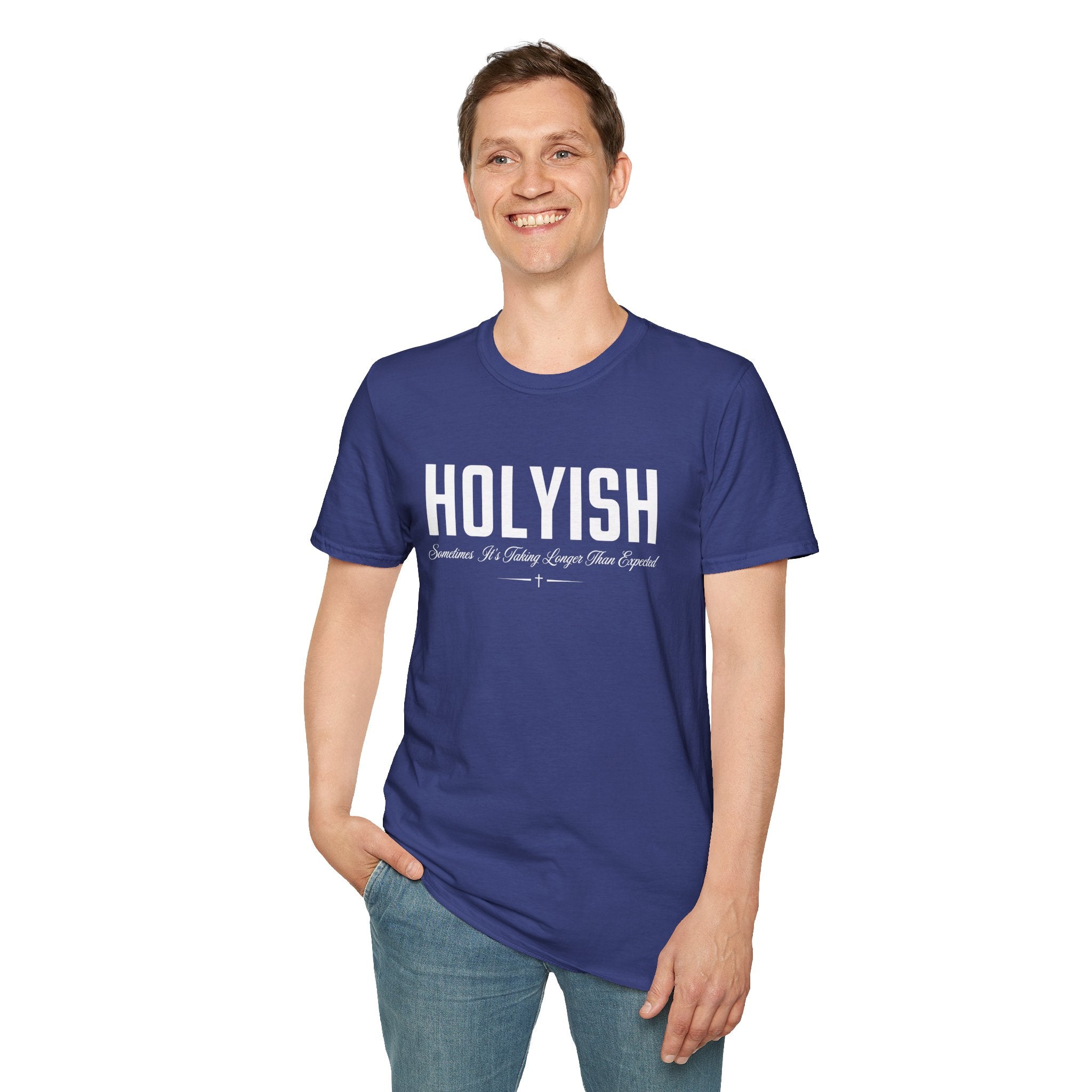 HOLYISH SOMETIMES IT'S TAKING LONGER T-Shirt