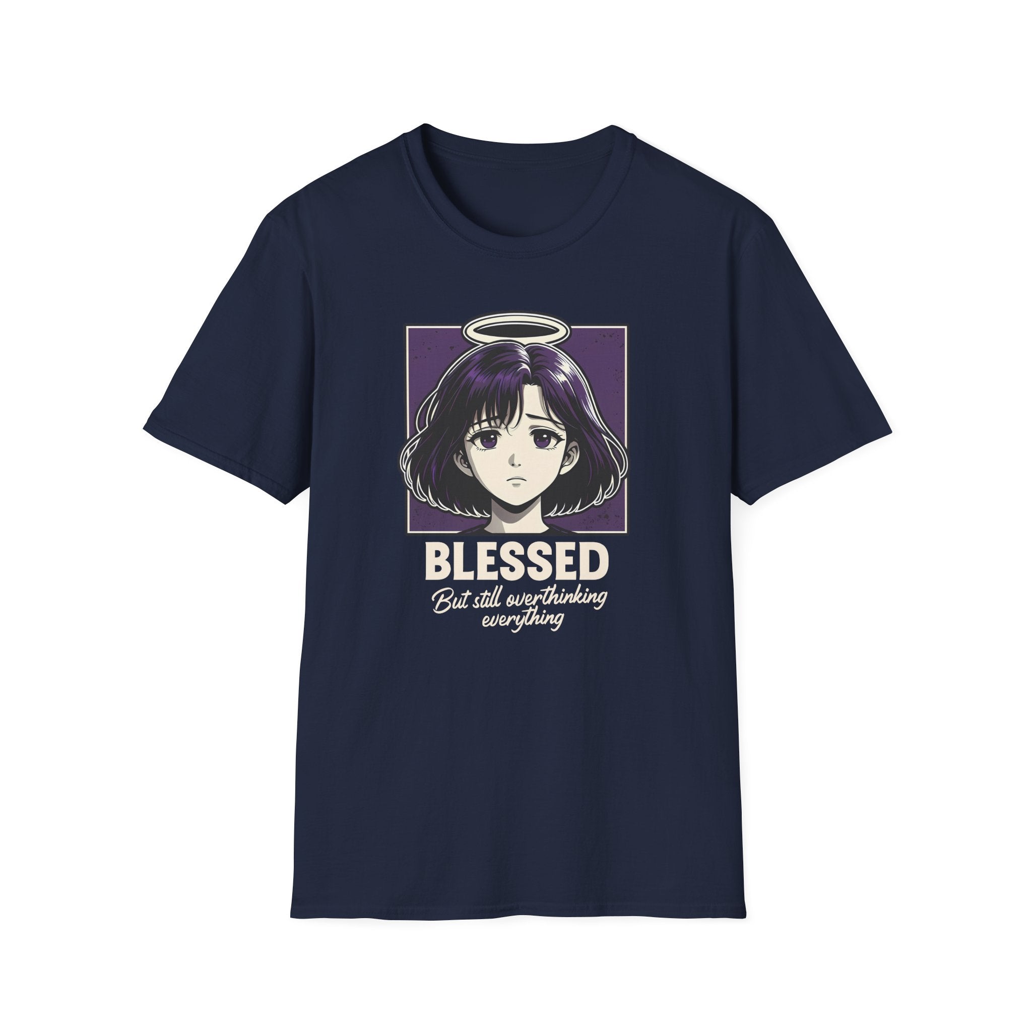 BLESSED BUT STILL OVERTHINKING EVERYTHING T-Shirt