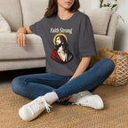 FAITH STRONG T-Shirt
