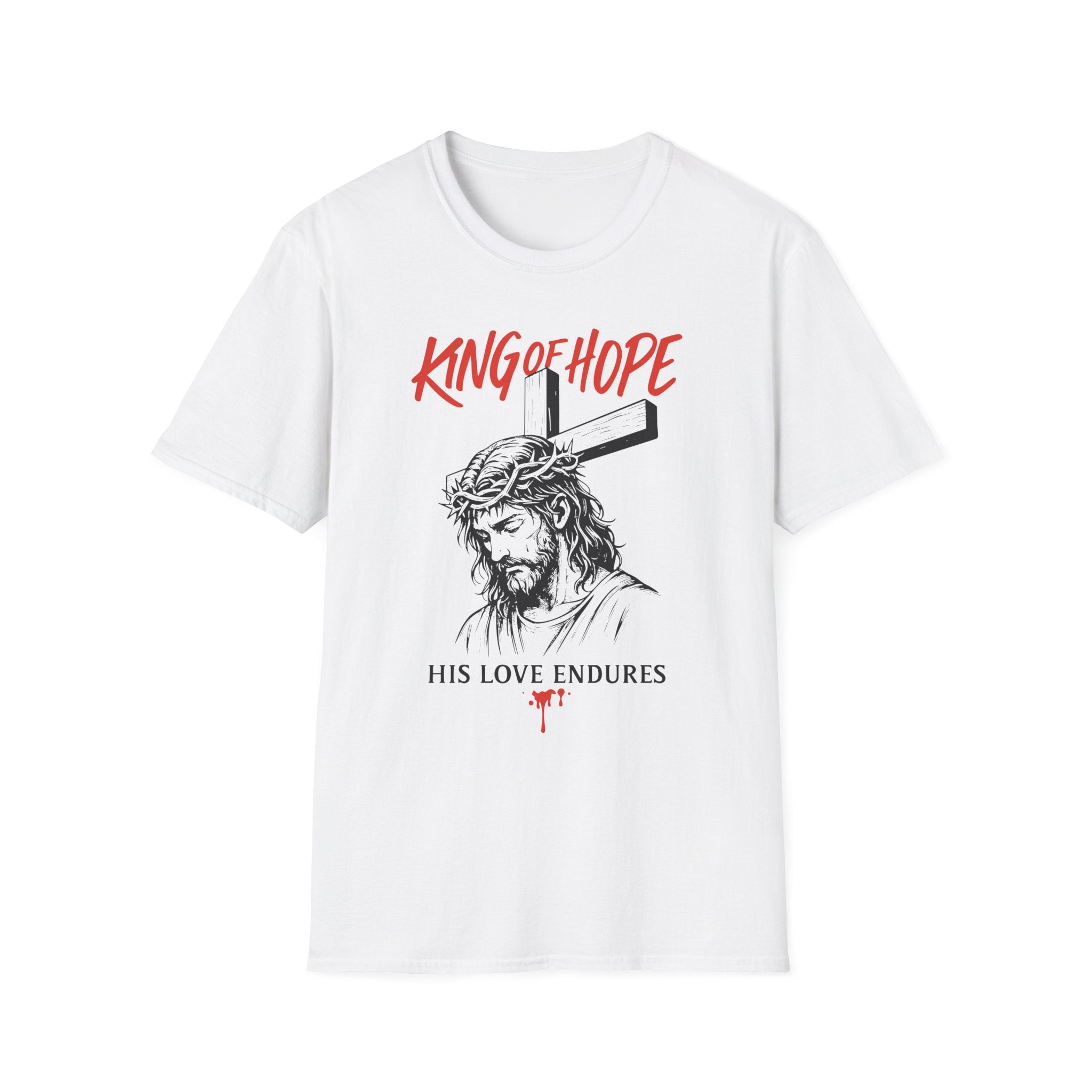 KING OF HOPE HIS LOVE ENDURES T-Shirt