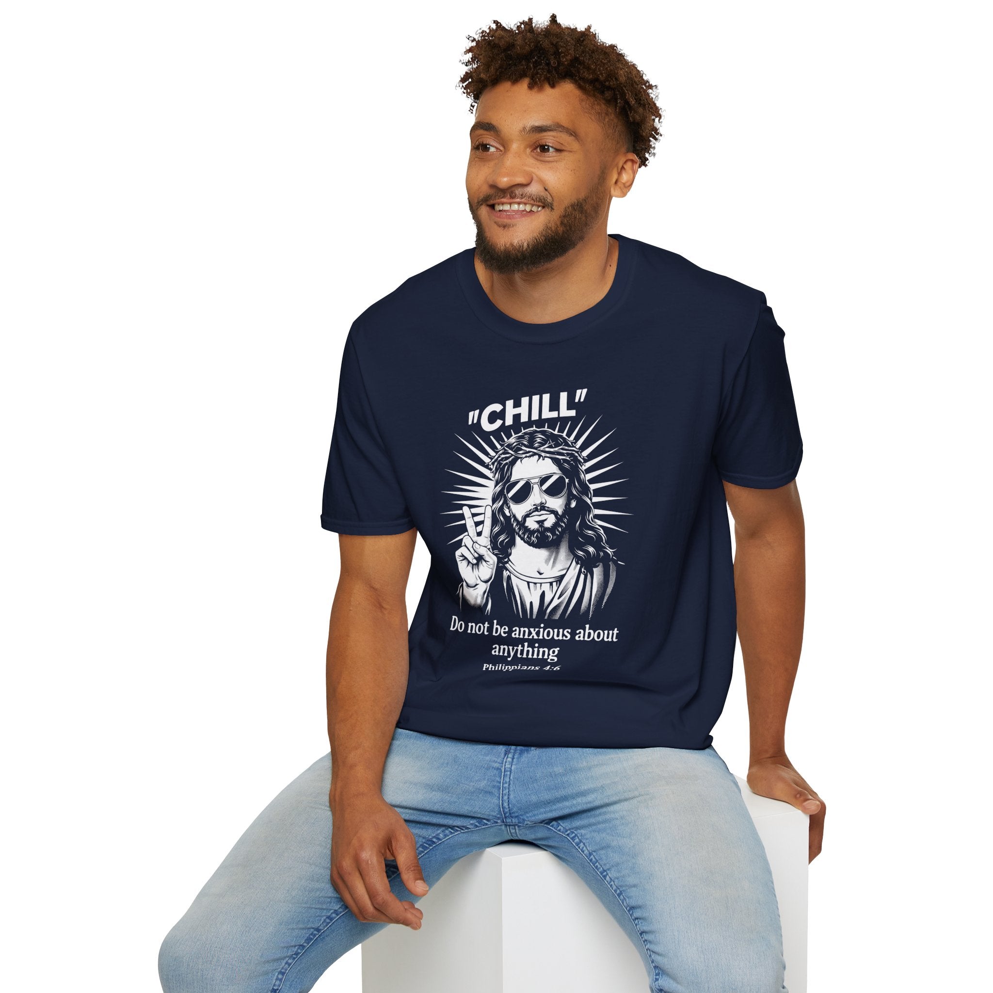 CHILL DO NOT BE ANXIOUS T-Shirt