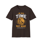 IN HIS TIME NOT MINE T-Shirt