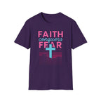 FAITH CONQUERS FEAR T-Shirt