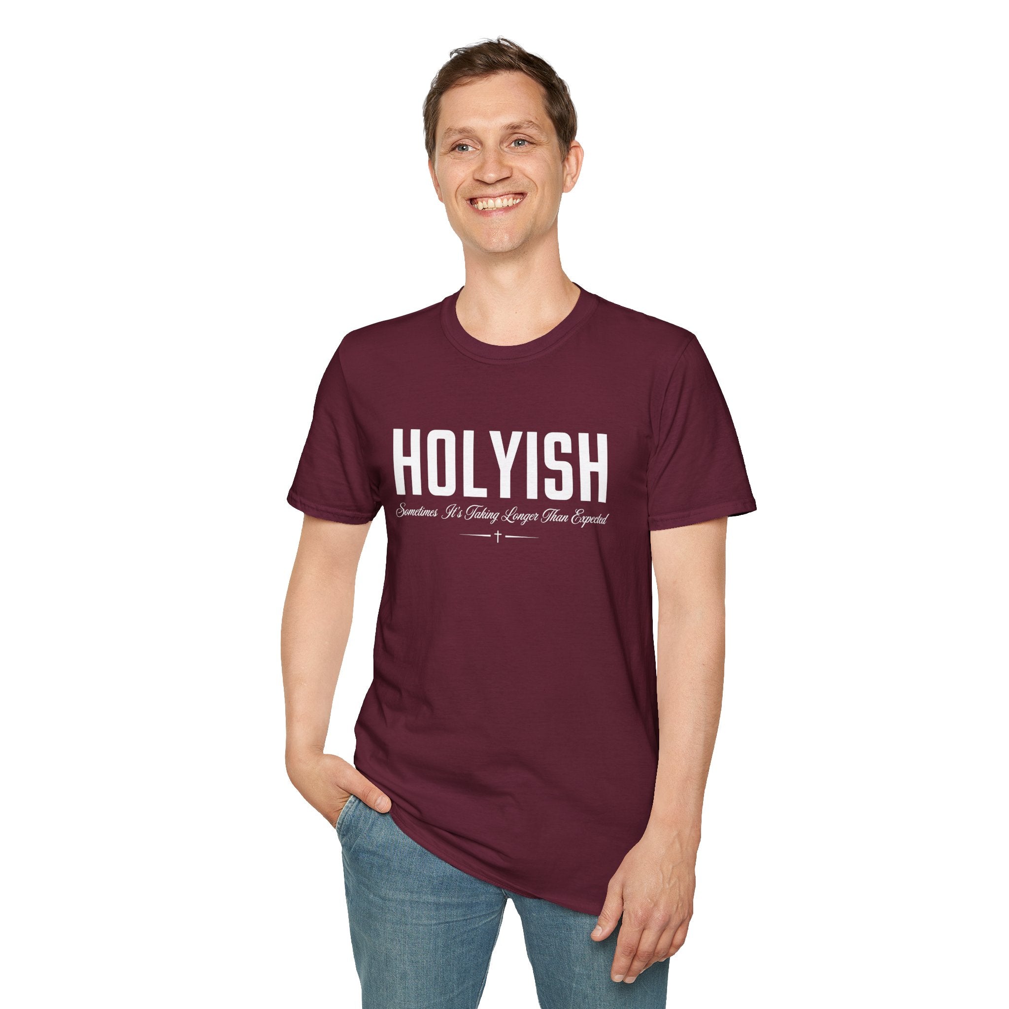 HOLYISH SOMETIMES IT'S TAKING LONGER T-Shirt