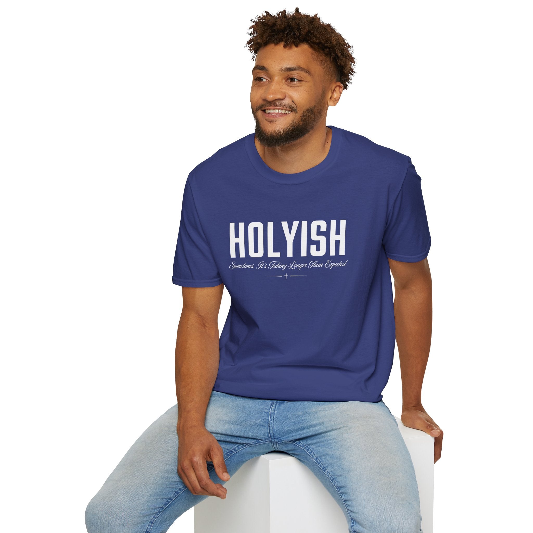 HOLYISH SOMETIMES IT'S TAKING LONGER T-Shirt