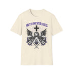 FAITH NEVER DIES T-Shirt