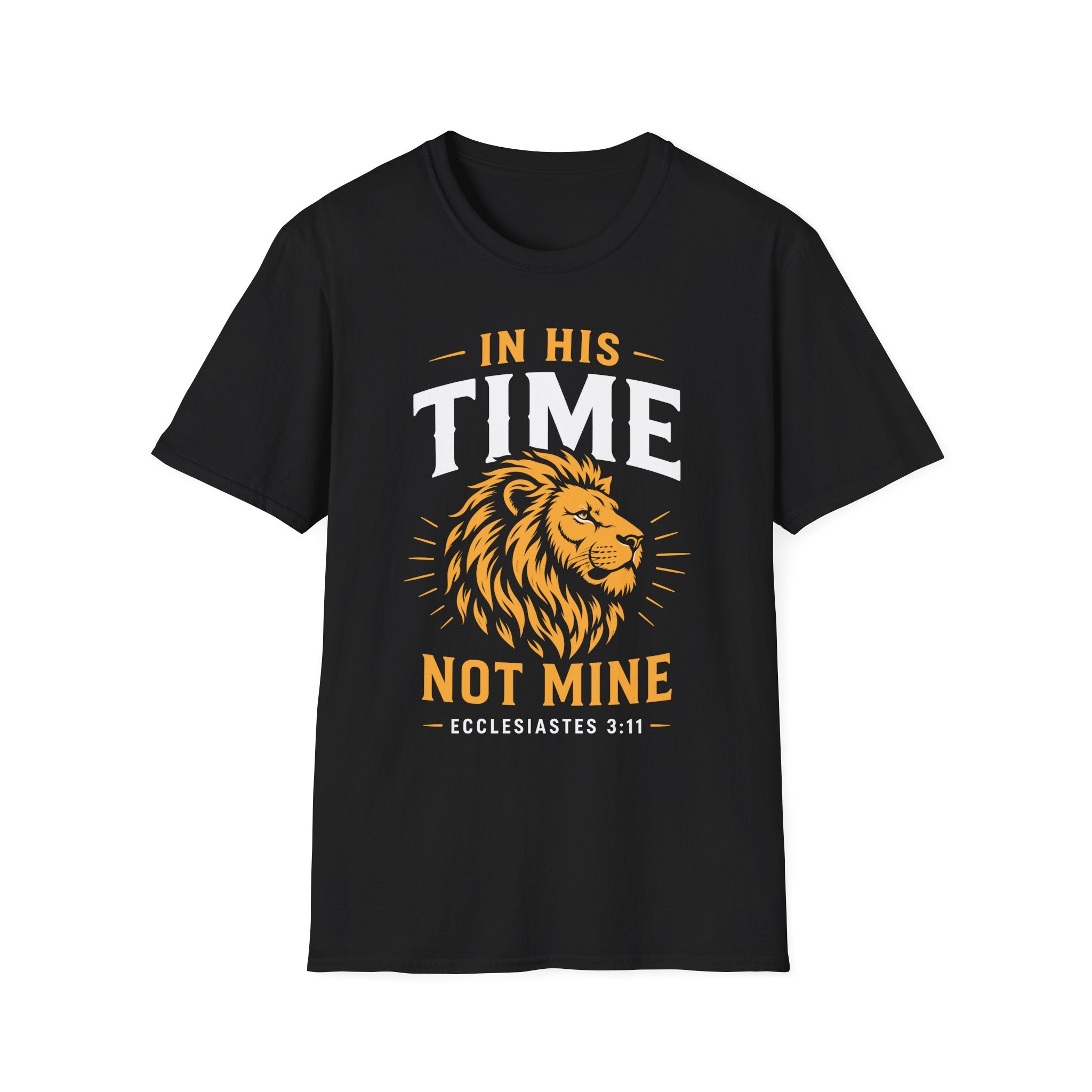 IN HIS TIME NOT MINE T-Shirt