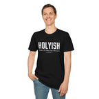 HOLYISH SOMETIMES IT'S TAKING LONGER T-Shirt