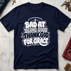 Bad at Being Good, Thank God for Grace - Navy