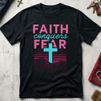 Faith Conquers Fear - Black