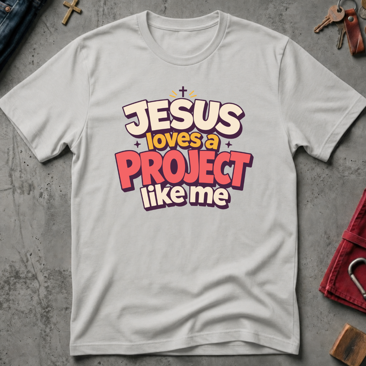 Jesus Loves a Project Like Me - Ice Grey