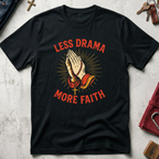 Less Drama, More Faith - Black