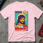 Choose Life, Leader of Love - Light Pink
