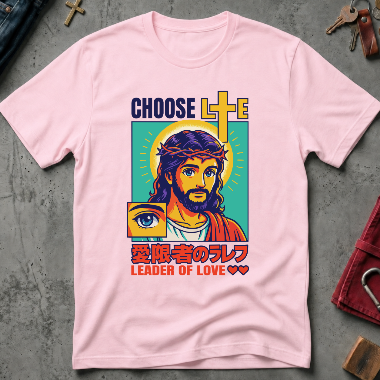 Choose Life, Leader of Love - Light Pink