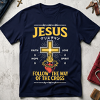 Follow the Way of the Cross Christian Jesus Streetwear T-Shirt - Navy