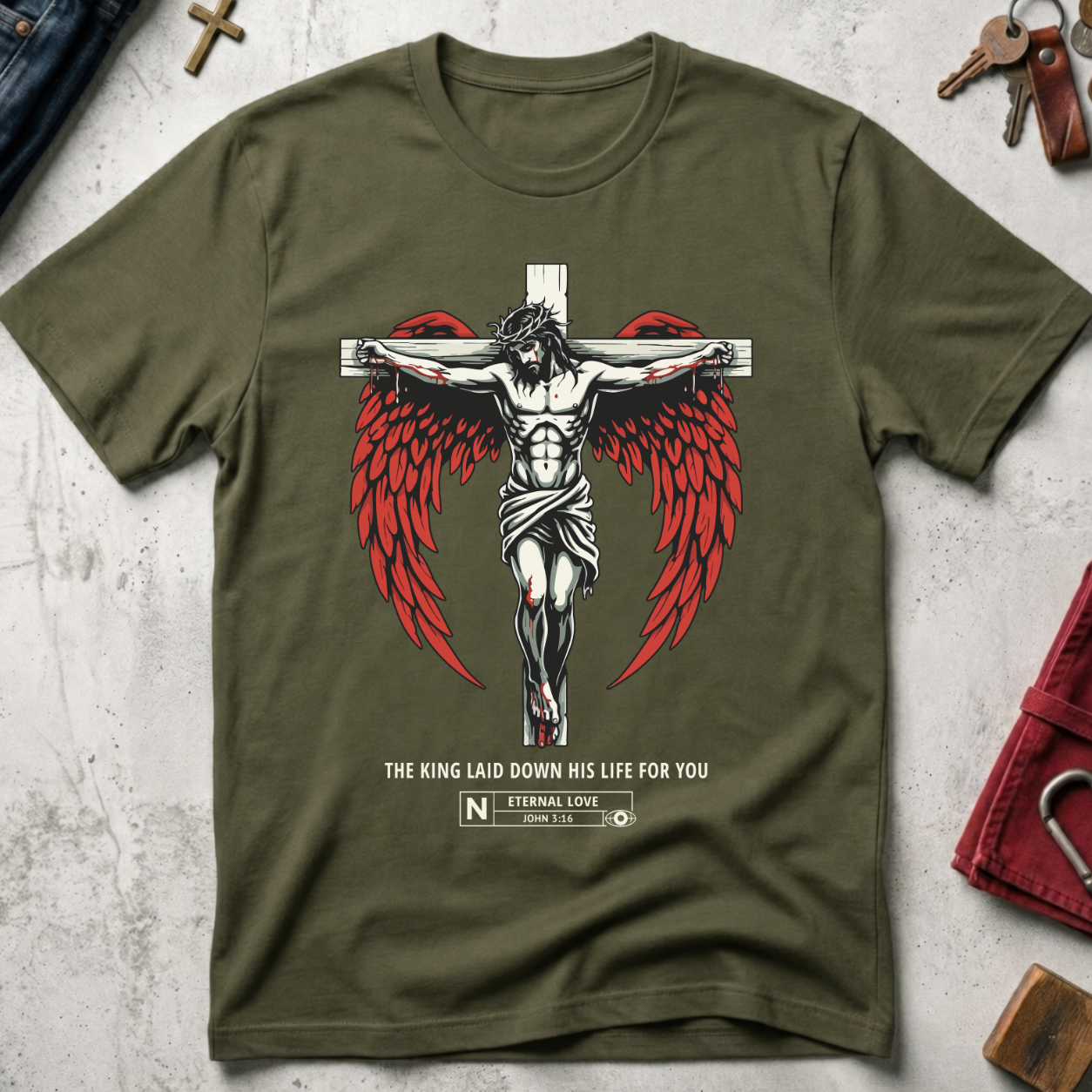 The King Laid Down His Life for You - Military Green