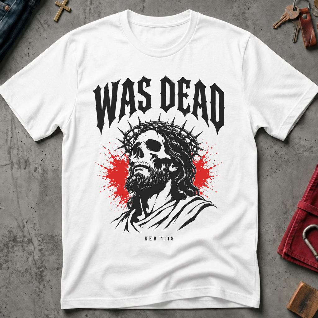 Was Dead - White